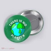 There Is No Planet B Earth Day Button thumb 0