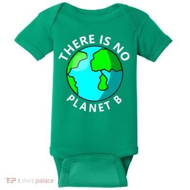 There Is No Planet B Earth Day Baby Bodysuit