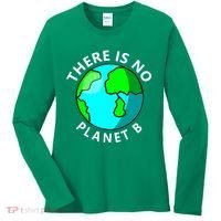 There Is No Planet B Earth Day Women's Long Sleeve Shirt thumb 0
