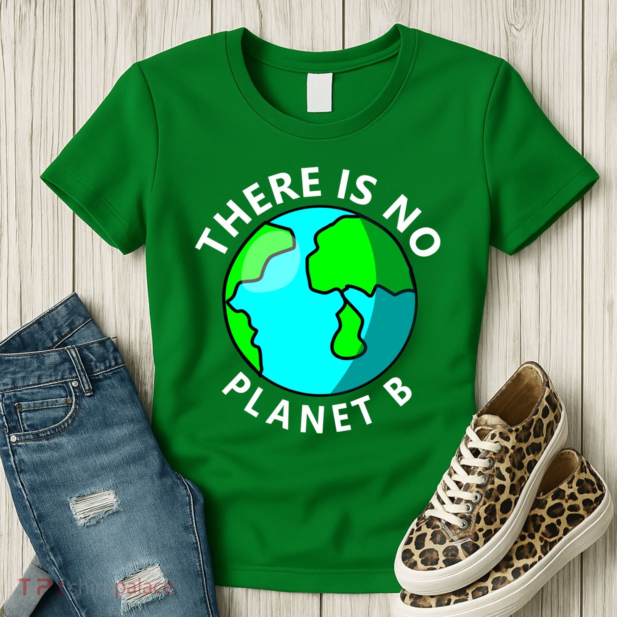 There Is No Planet B Earth Day Women's T-Shirt