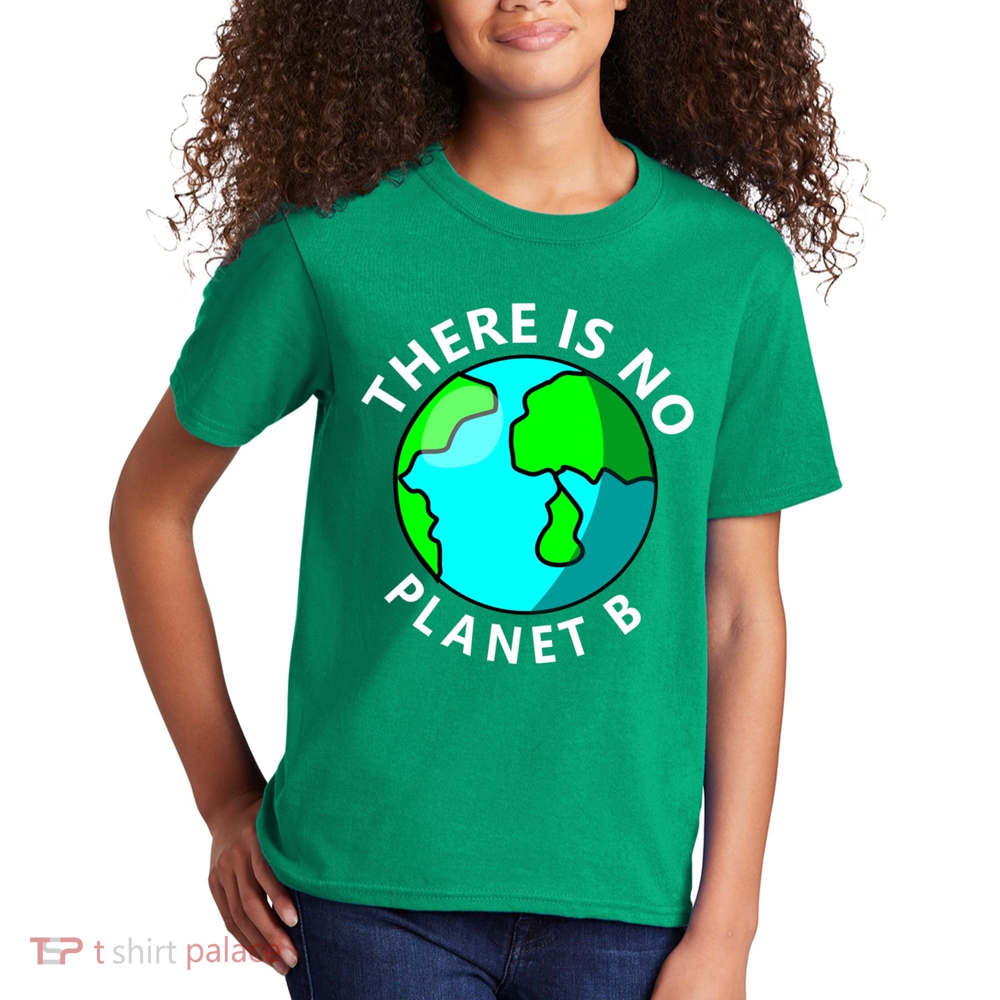 There Is No Planet B Earth Day Kids T-Shirt