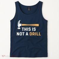 This Is Not A Drill Funny Carpenter Woodworking Tank Top thumb 2