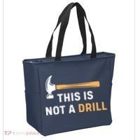 This Is Not A Drill Funny Carpenter Woodworking Tote Bag thumb 2