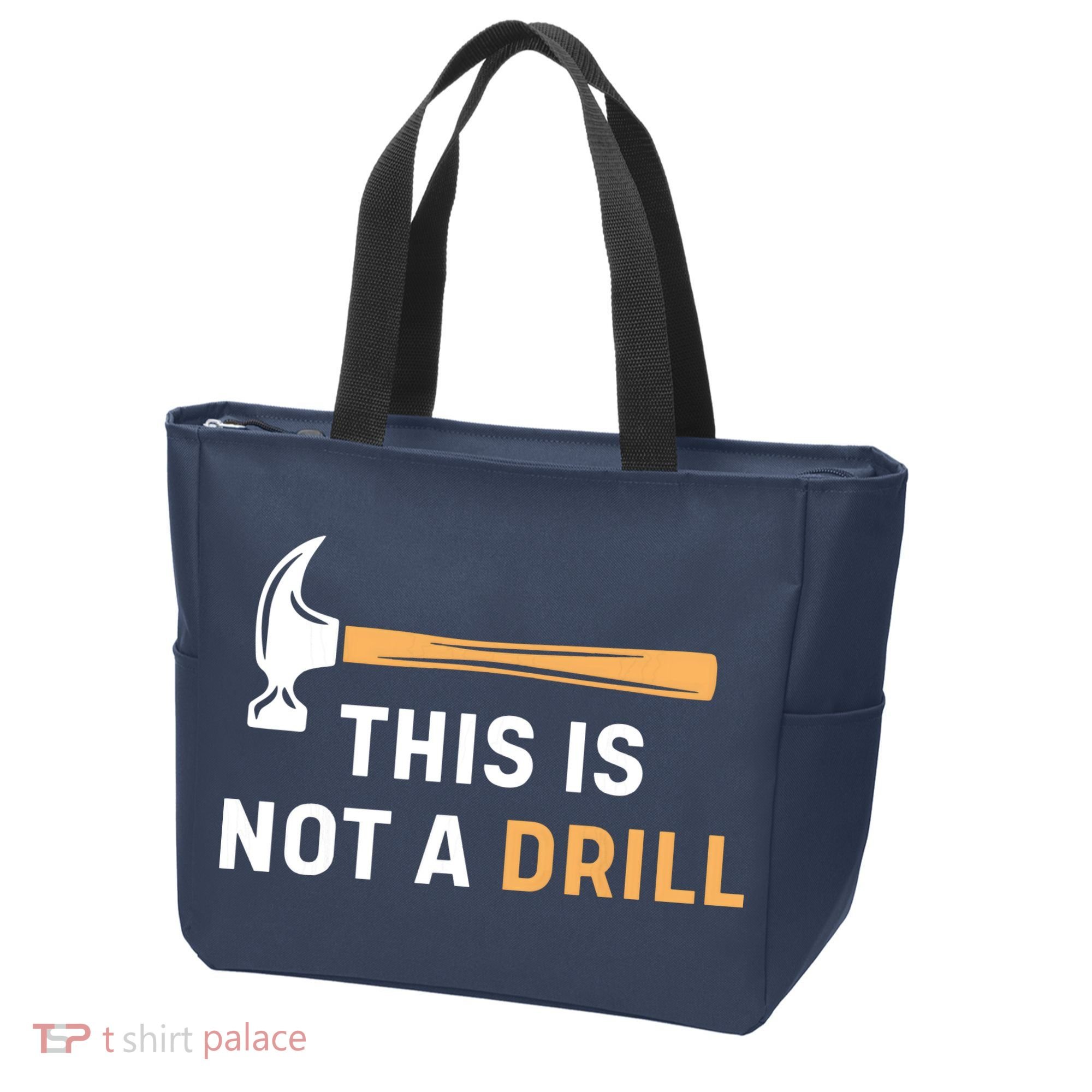 This Is Not A Drill Funny Carpenter Woodworking Tote Bag