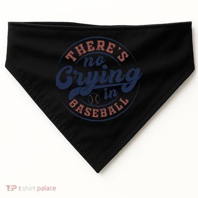 There Is No Crying In Baseball Funny Game Day Baseball USA-Made Doggie Bandana