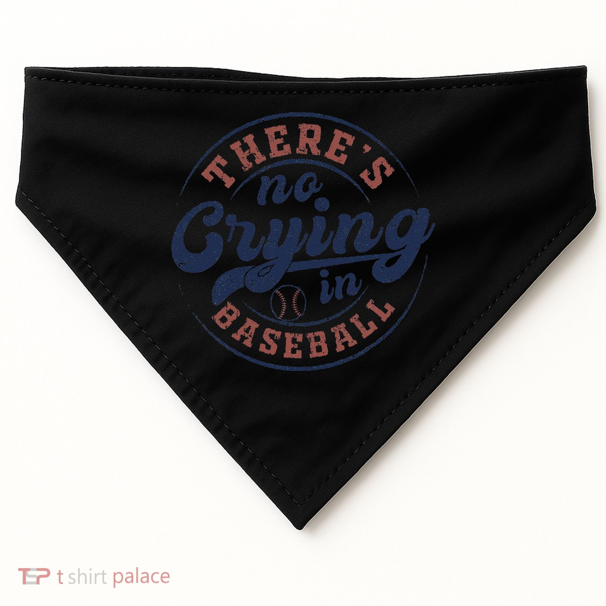There Is No Crying In Baseball Funny Game Day Baseball USA-Made Doggie Bandana