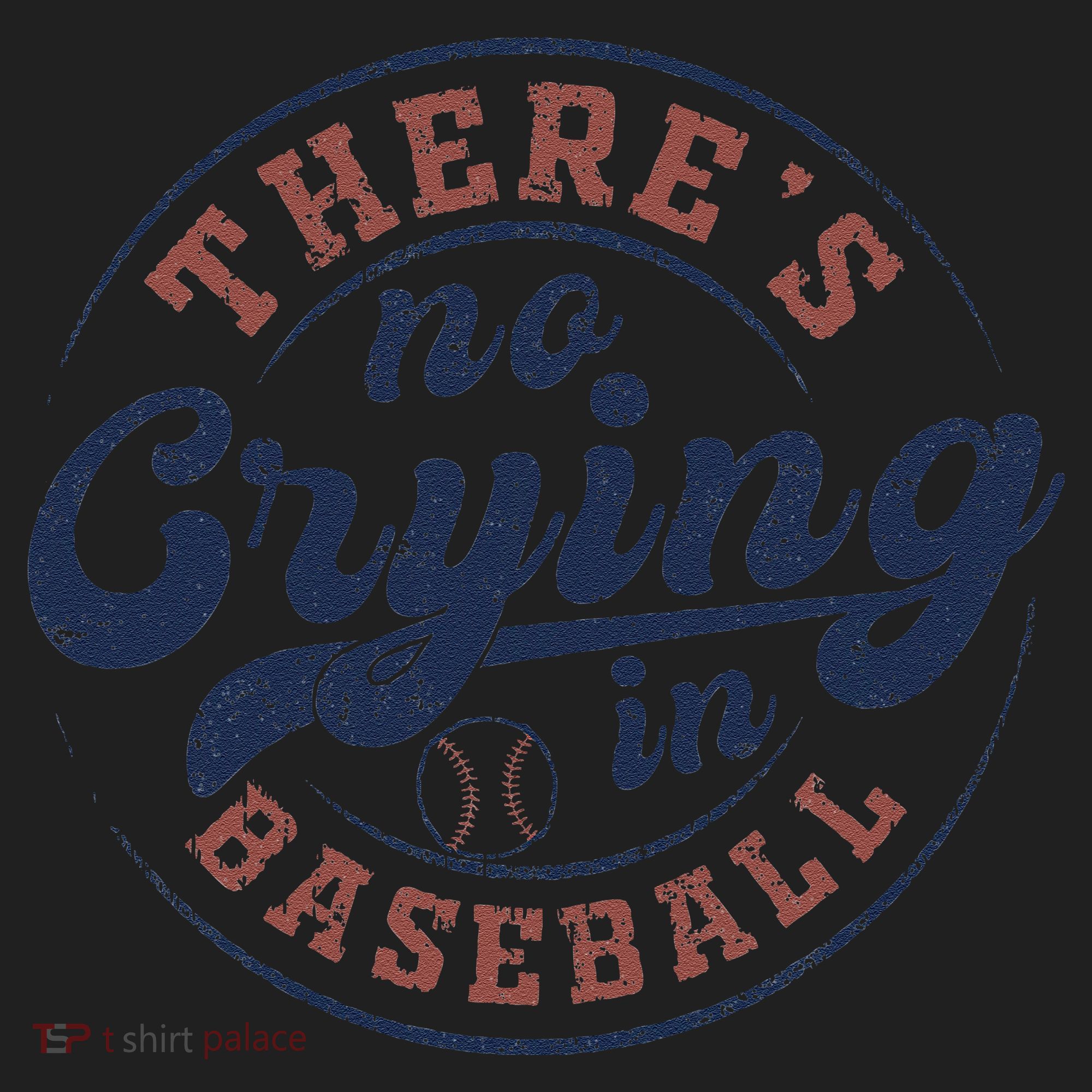 There Is No Crying In Baseball Funny Game Day Baseball Beanie