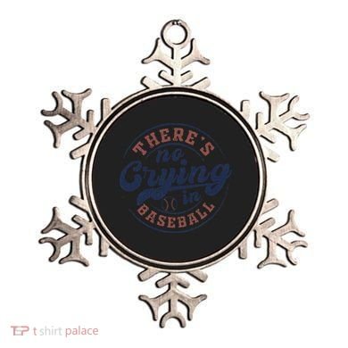 There Is No Crying In Baseball Funny Game Day Baseball Ornament