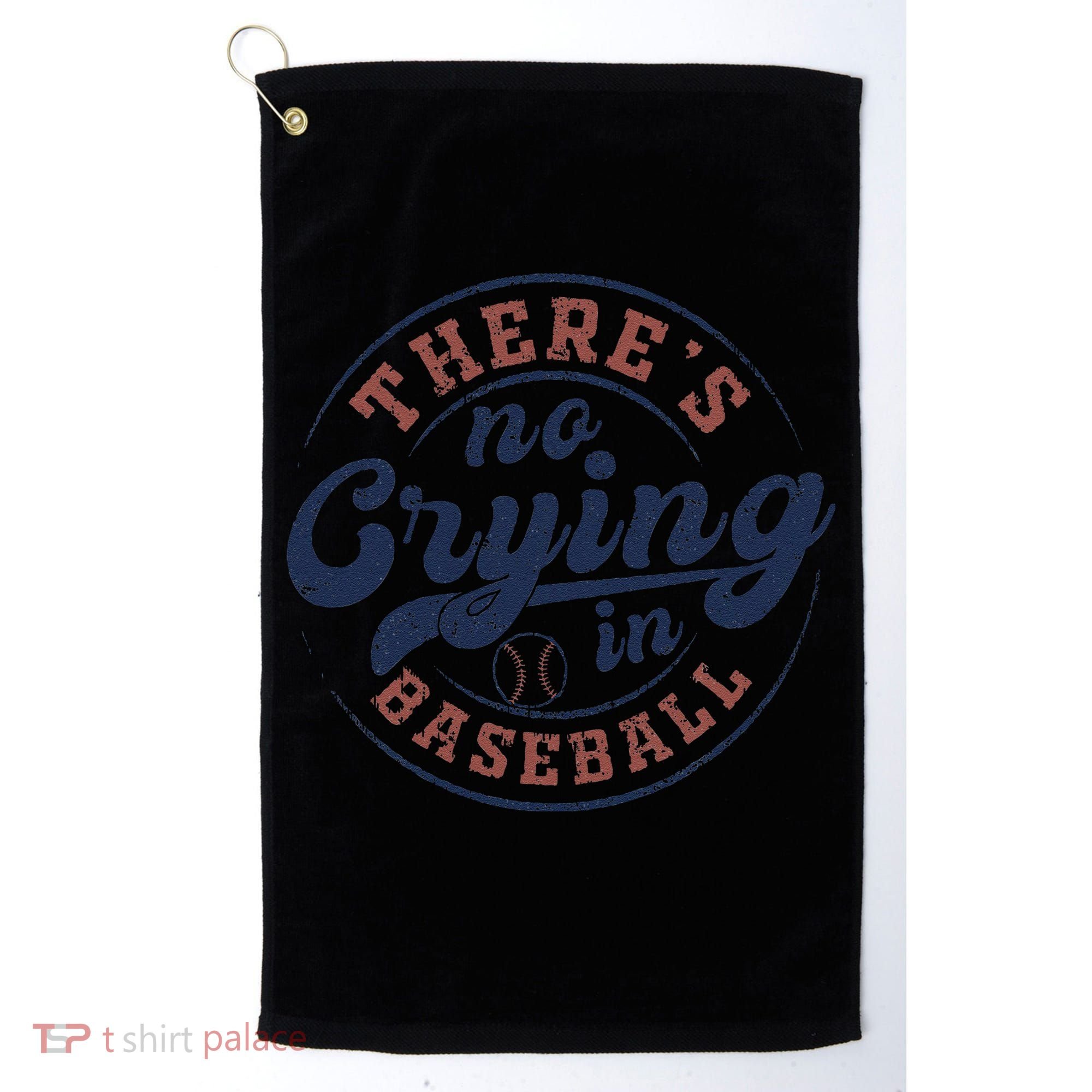 There Is No Crying In Baseball Funny Game Day Baseball Golf Towel
