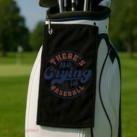 There Is No Crying In Baseball Funny Game Day Baseball Golf Towel thumb 2