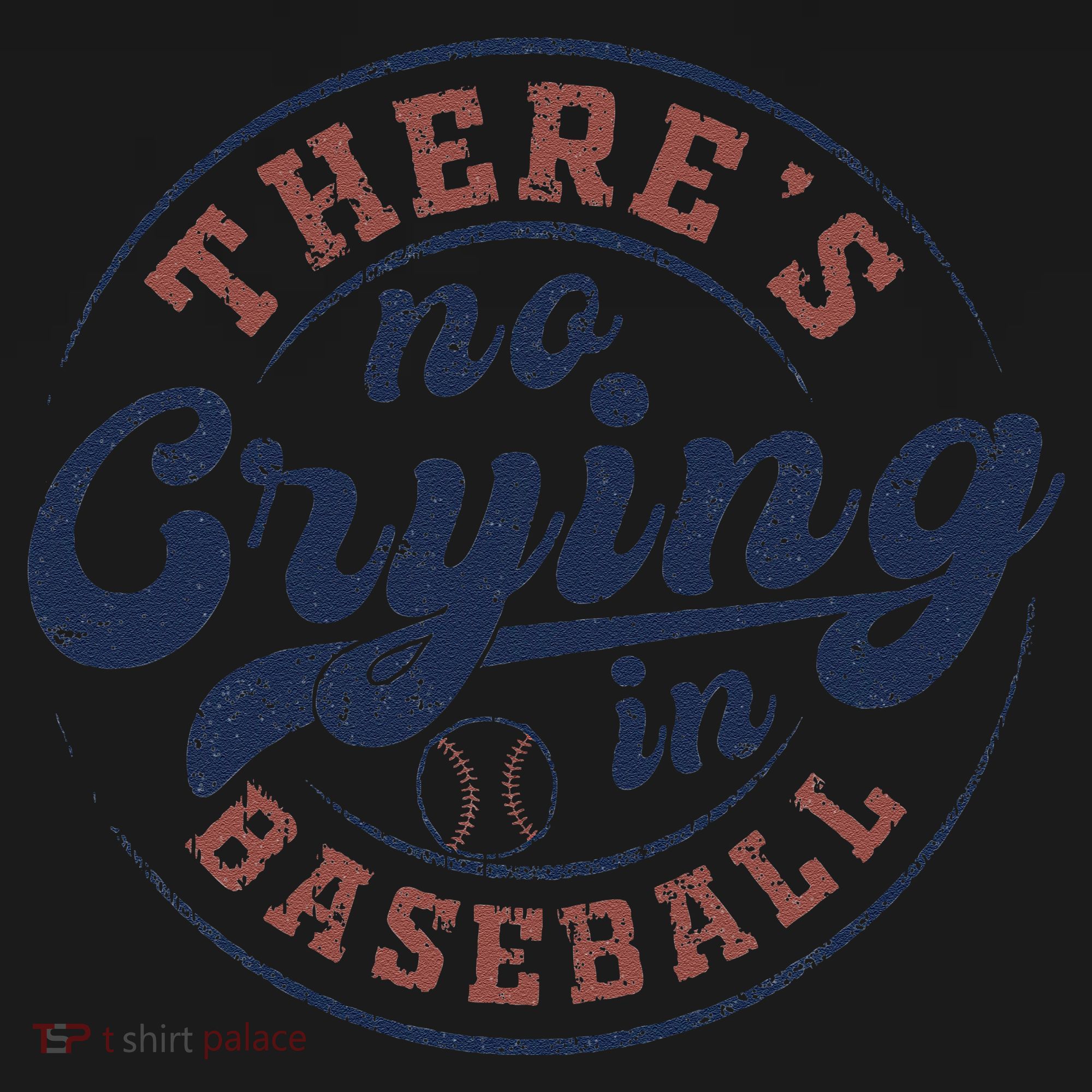 There Is No Crying In Baseball Funny Game Day Baseball Kids Sweatshirt