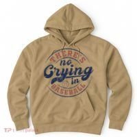 There Is No Crying In Baseball Funny Game Day Baseball Hoodie thumb 0