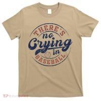 There Is No Crying In Baseball Funny Game Day Baseball T-Shirt thumb 0
