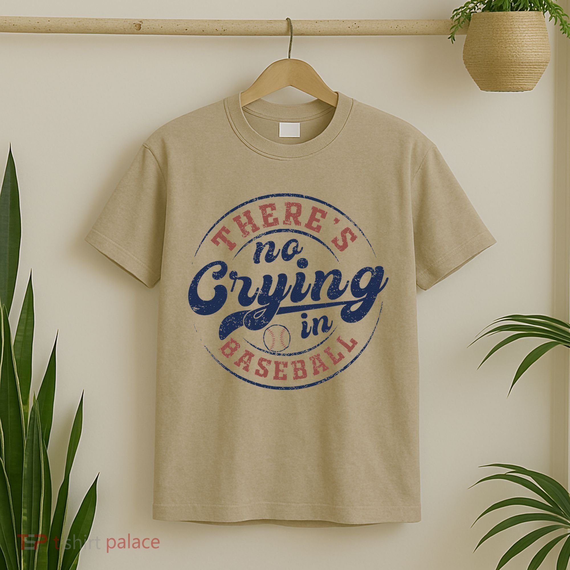 There Is No Crying In Baseball Funny Game Day Baseball T-Shirt