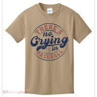 There Is No Crying In Baseball Funny Game Day Baseball Kids T-Shirt thumb 0