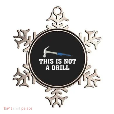 This Is Not A Drill Tools Hammer Builder Woodworking Ornament