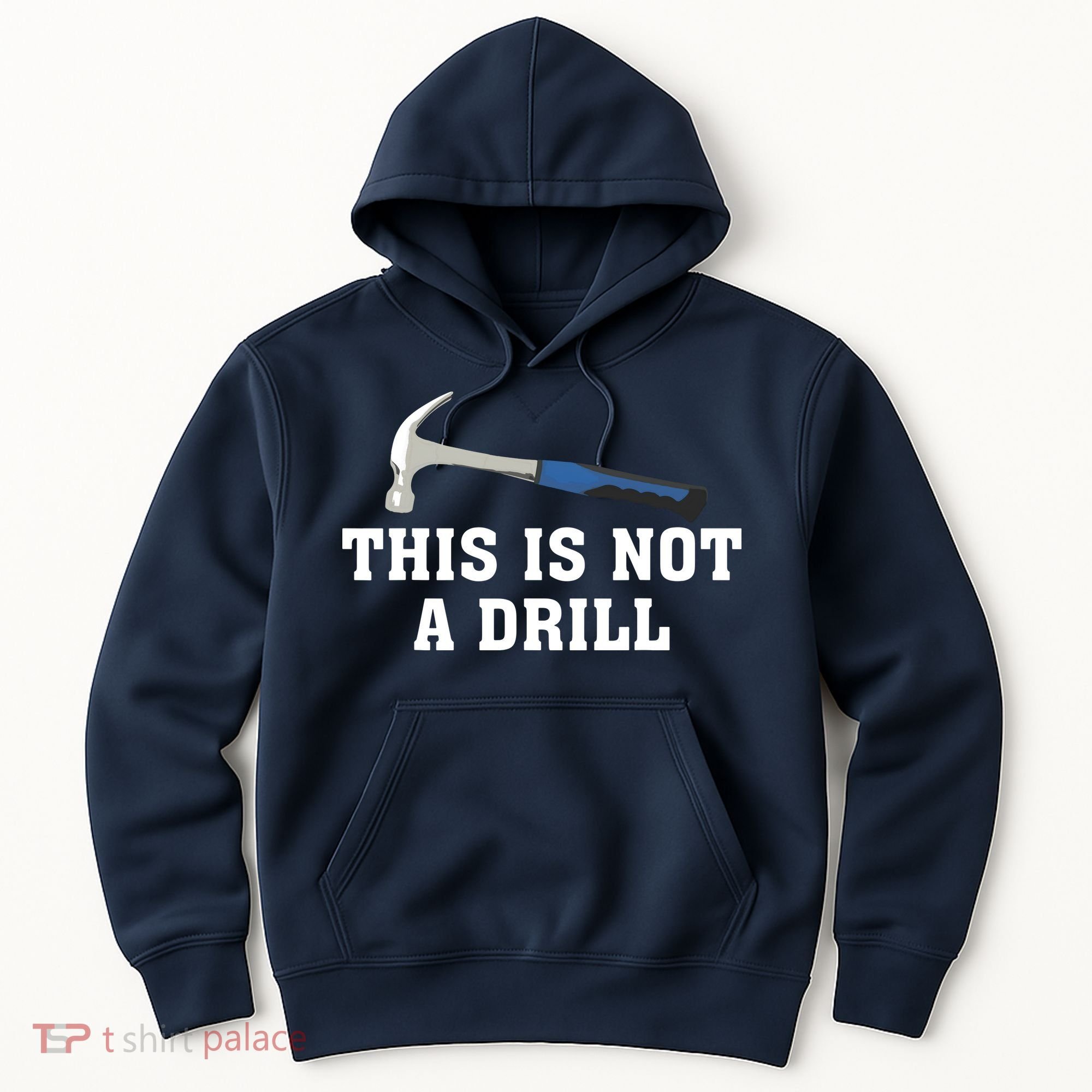This Is Not A Drill Tools Hammer Builder Woodworking Hoodie