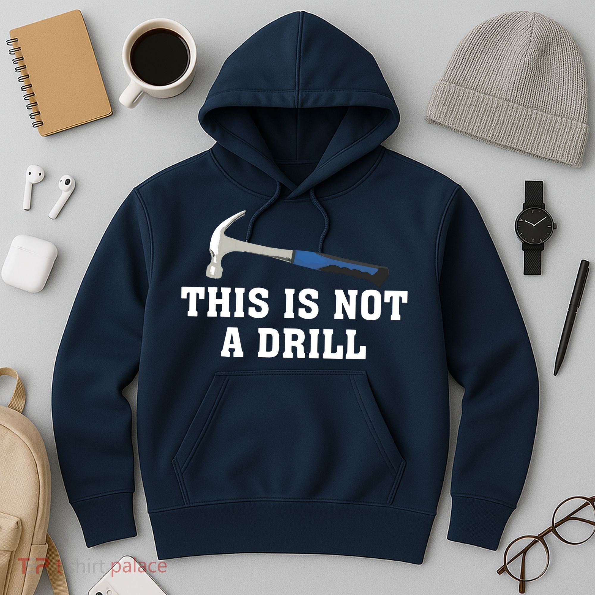 This Is Not A Drill Tools Hammer Builder Woodworking Hoodie
