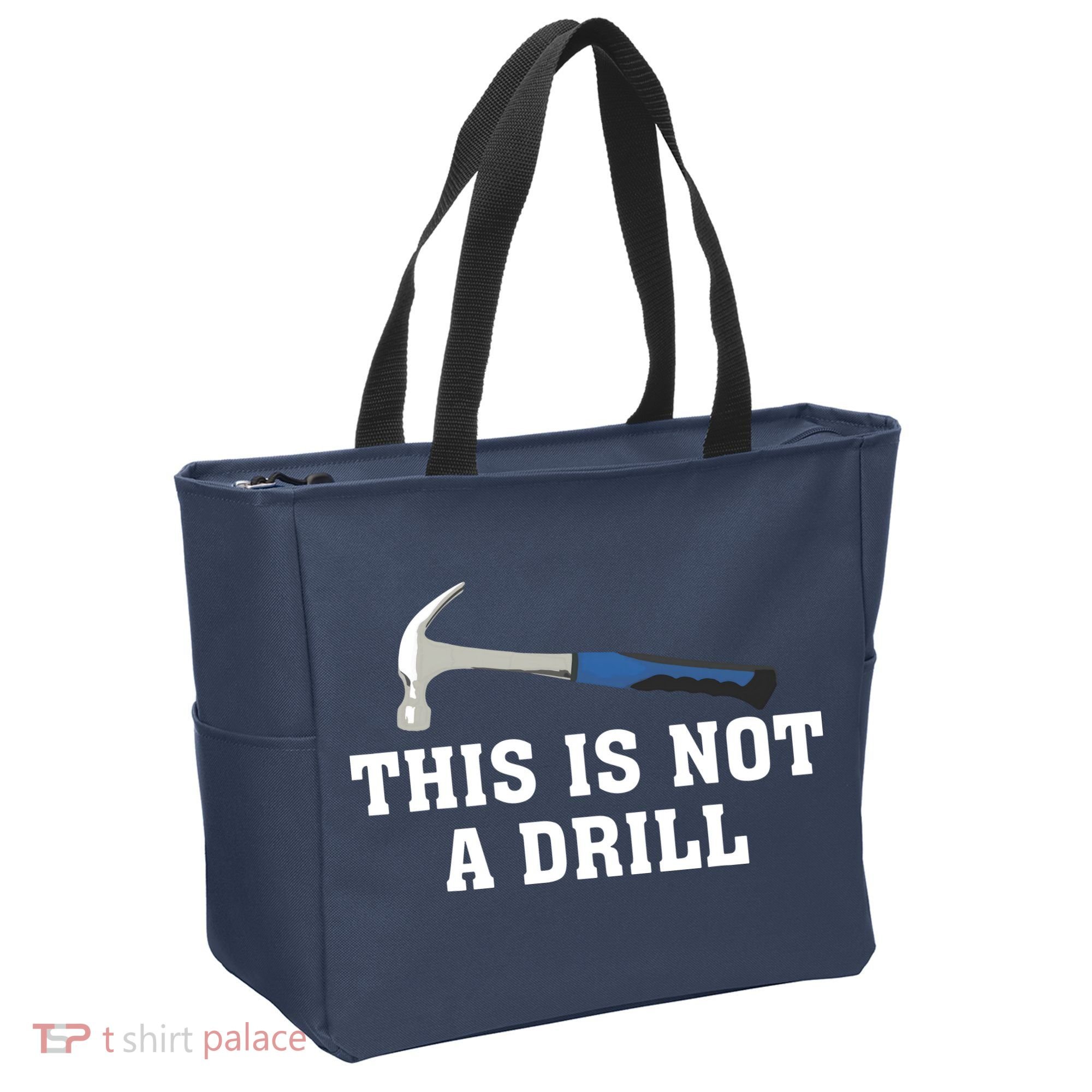 This Is Not A Drill Tools Hammer Builder Woodworking Tote Bag
