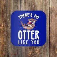 There Is No Otter Like You Funny Valentines Day Love Gift Coaster thumb 0