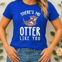 There Is No Otter Like You Funny Valentines Day Love Gift Women's T-Shirt thumb 2