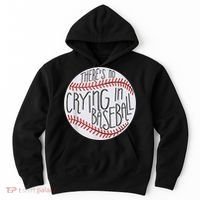 There Is No Crying In Baseball Funny Sports Ball Game Hoodie thumb 0