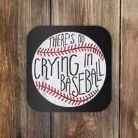 There Is No Crying In Baseball Funny Sports Ball Game Coaster thumb 0