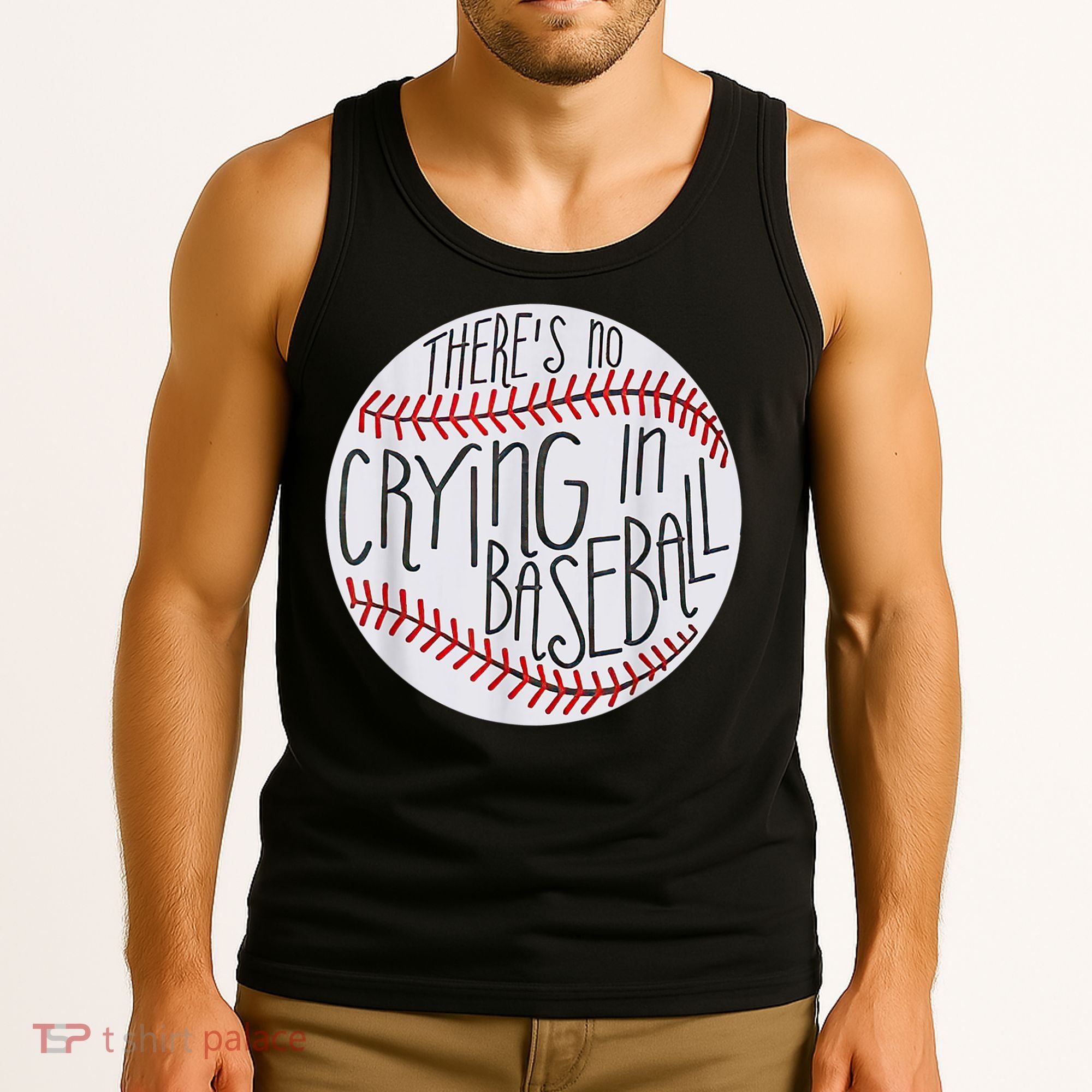 There Is No Crying In Baseball Funny Sports Ball Game Tank Top