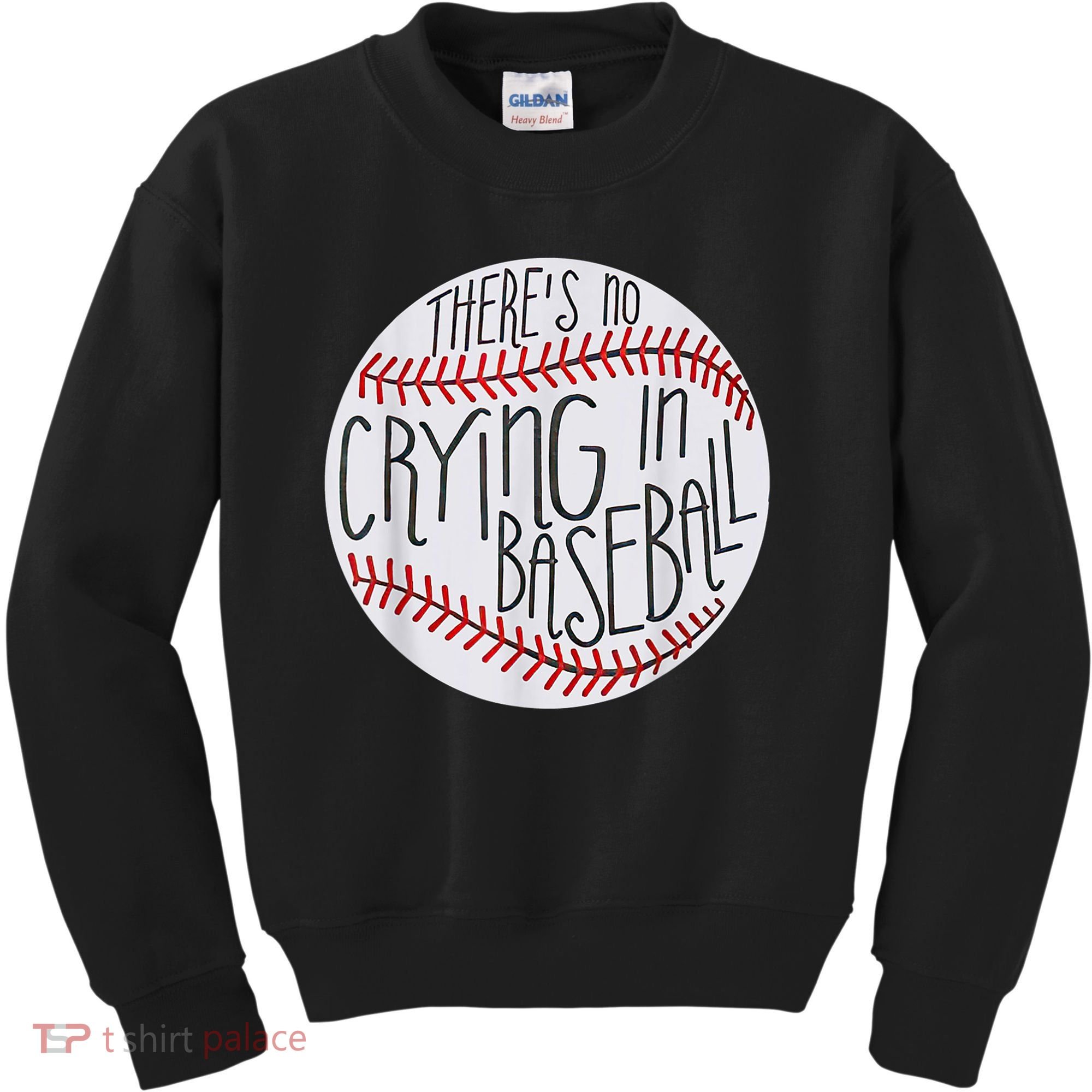 There Is No Crying In Baseball Funny Sports Ball Game Kids Sweatshirt