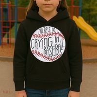 There Is No Crying In Baseball Funny Sports Ball Game Kids Hoodie thumb 3