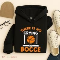 There Is No Crying In Bocce Ball Player Bocce Hoodie thumb 4