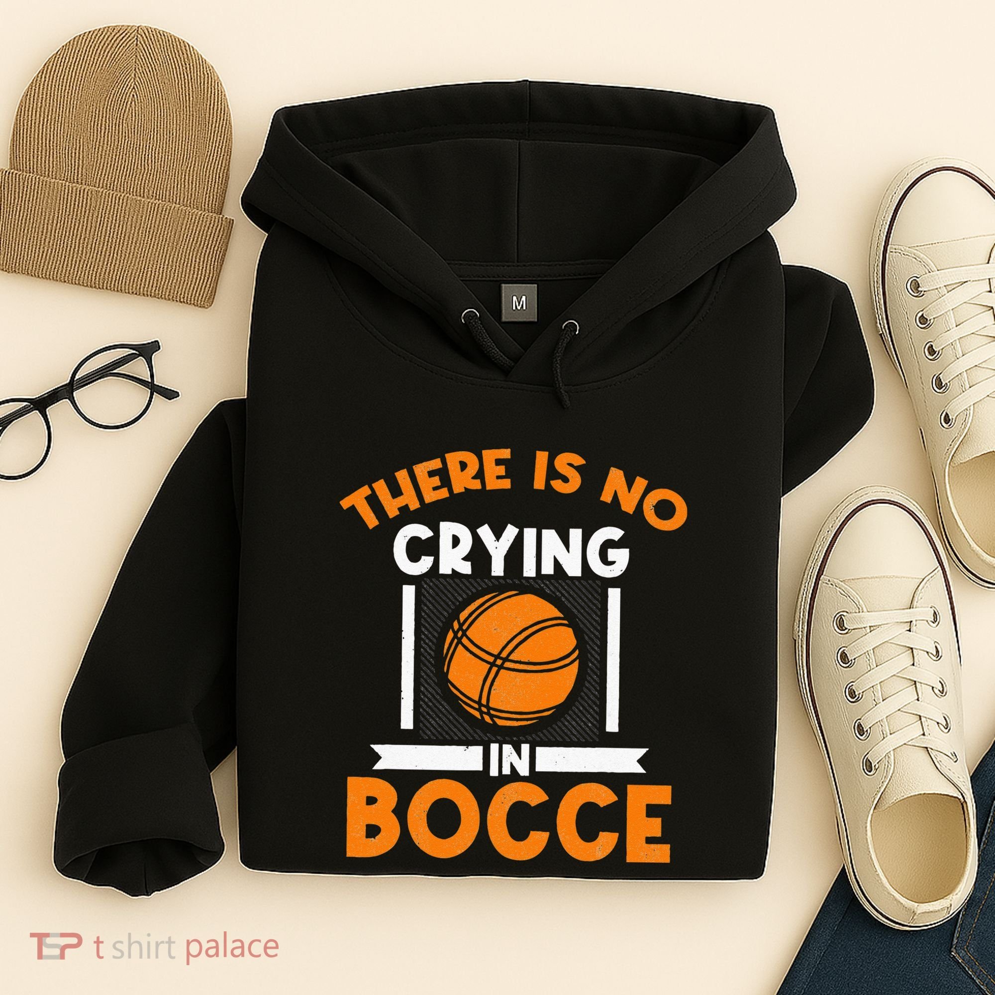 There Is No Crying In Bocce Ball Player Bocce Hoodie