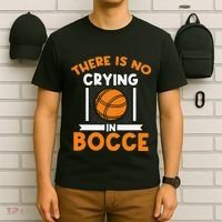 There Is No Crying In Bocce Ball Player Bocce T-Shirt thumb 6