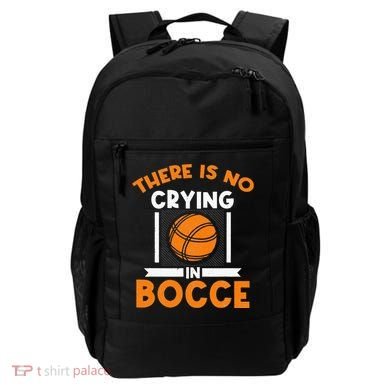 There Is No Crying In Bocce Ball Player Bocce Backpack