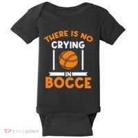 There Is No Crying In Bocce Ball Player Bocce Baby Bodysuit thumb 0