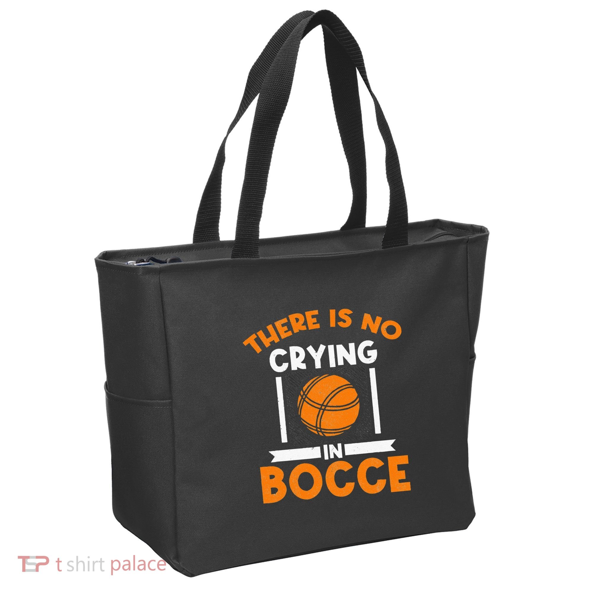 There Is No Crying In Bocce Ball Player Bocce Tote Bag