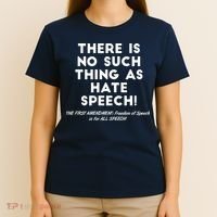 There Is No Such Thing As Hate Speech T-Shirt thumb 4