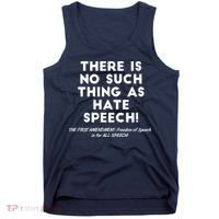 There Is No Such Thing As Hate Speech Tank Top thumb 0