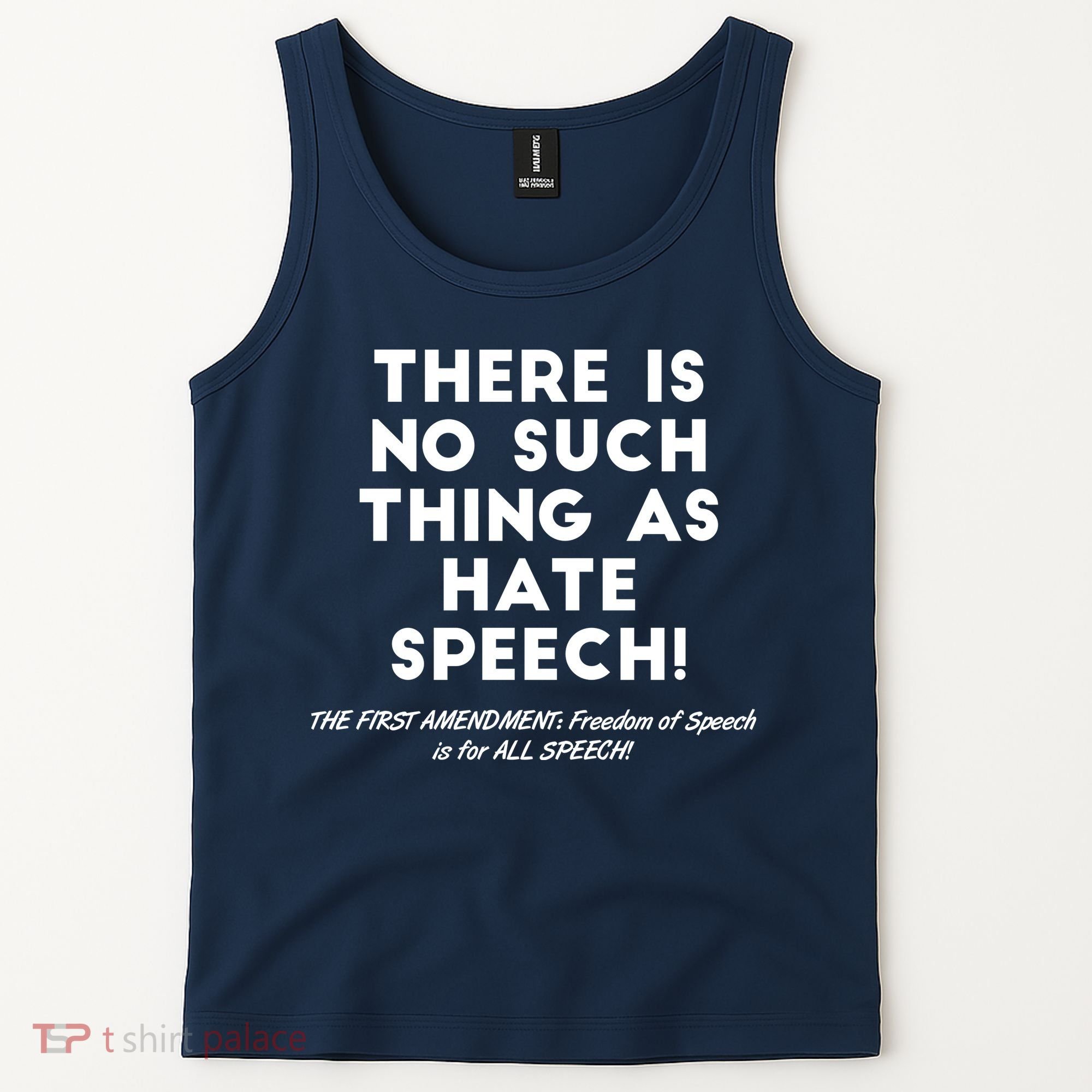 There Is No Such Thing As Hate Speech Tank Top