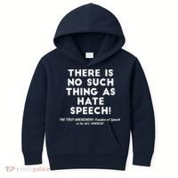 There Is No Such Thing As Hate Speech Kids Hoodie thumb 0