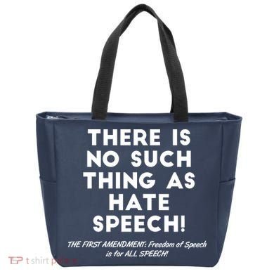 There Is No Such Thing As Hate Speech Tote Bag