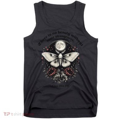 There Is No Beauty Without Some Strangeness Edgar Allan Poe Tank Top