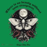 There Is No Beauty Without Some Strangeness Edgar Allan Poe Mousepad thumb 1