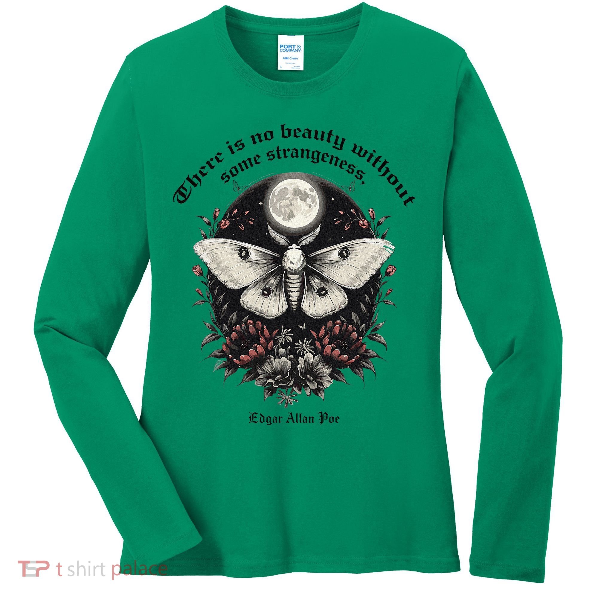 There Is No Beauty Without Some Strangeness Edgar Allan Poe Women's Long Sleeve Shirt