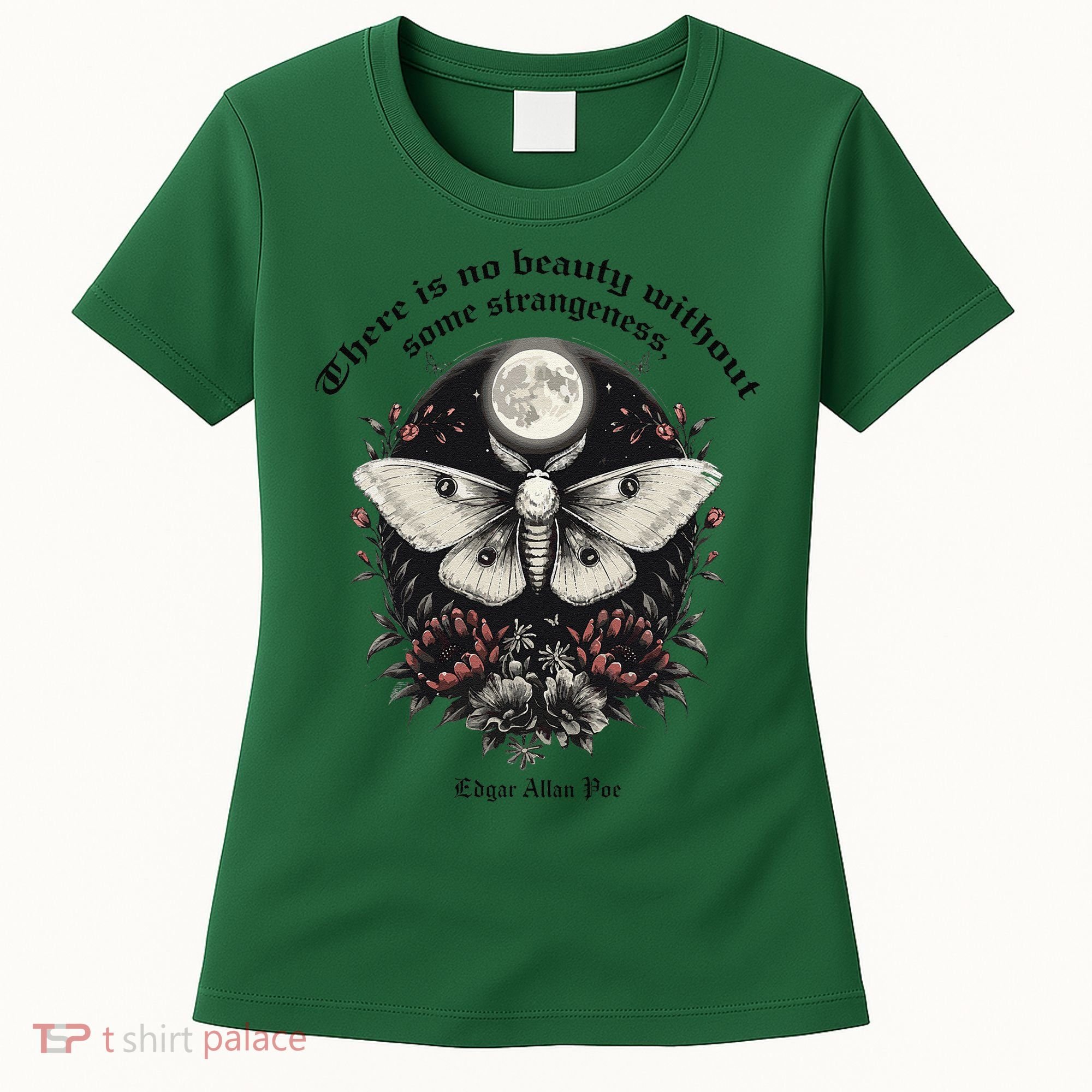 There Is No Beauty Without Some Strangeness Edgar Allan Poe Women's T-Shirt