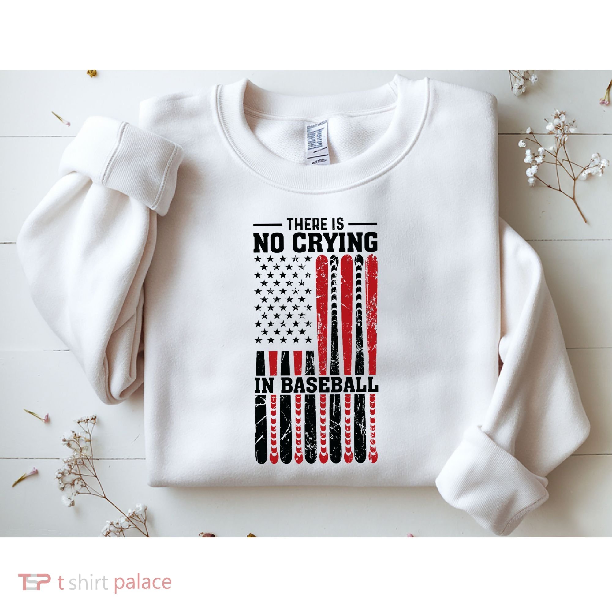 There Is No Crying In Baseball Sweatshirt