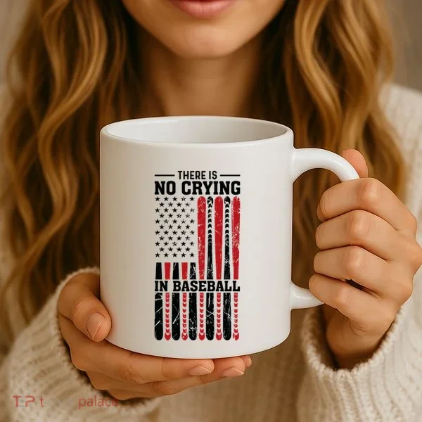 There Is No Crying In Baseball Coffee Mug