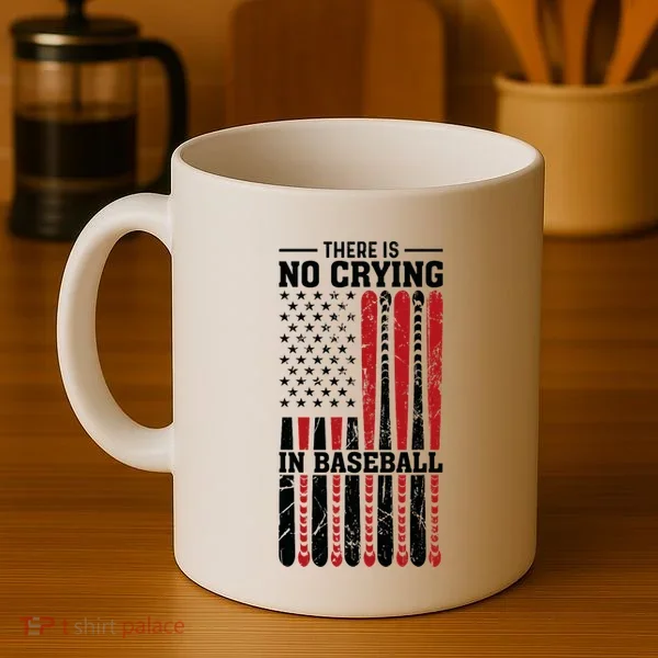 There Is No Crying In Baseball Coffee Mug