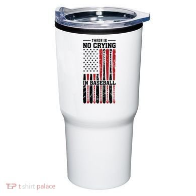 There Is No Crying In Baseball Tumbler