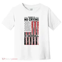 There Is No Crying In Baseball Toddler T-Shirt thumb 0